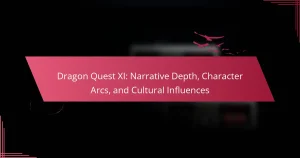 Dragon Quest XI: Narrative Depth, Character Arcs, and Cultural Influences