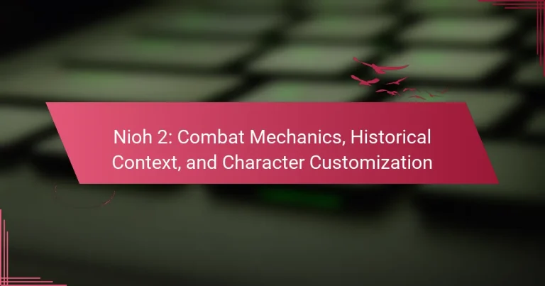 Nioh 2: Combat Mechanics, Historical Context, and Character Customization